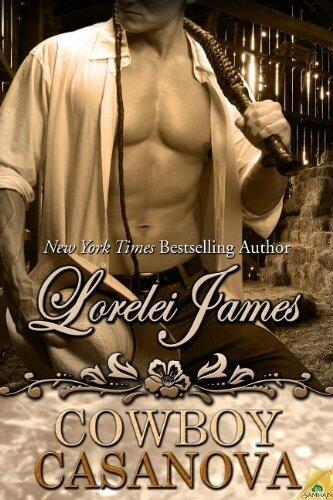 Cowboy Casanova (Rough Riders) by Lorelei James