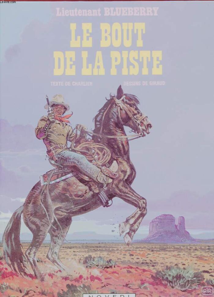 Blueberry, tome 22 : Le Bout de la piste