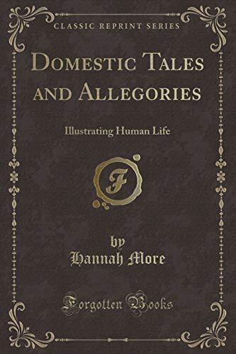 Domestic Tales and Allegories
