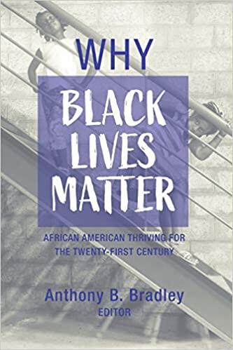 Why Black Lives Matter: African American Thriving for the Twenty-First Century
