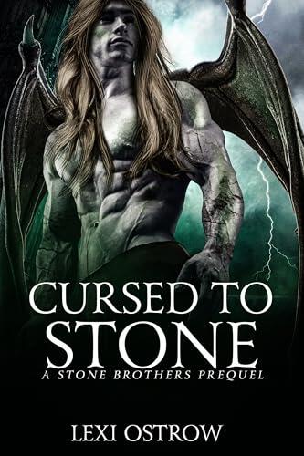 Cursed to Stone: A Stone Brothers Prequel