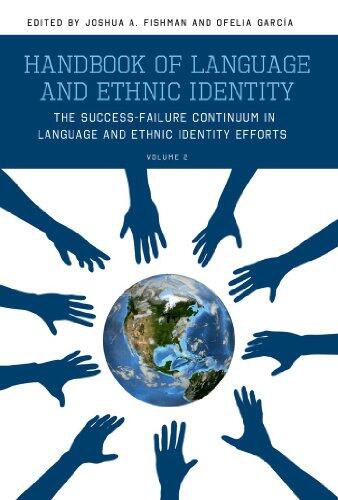 Handbook of Language and Ethnic Identity: The Success-Failure Continuum in Language and Ethnic Identity Efforts
