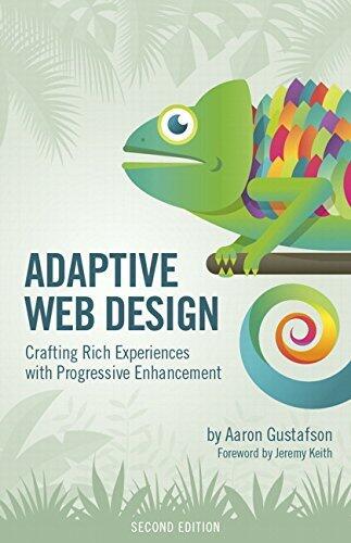 Adaptive Web Design: Crafting Rich Experiences with Progressive Enhancement (2nd Edition)