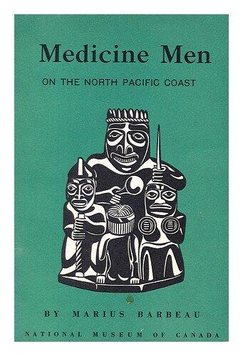 Medicine-Men on the North Pacific Coast