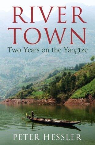 River Town: Two Years on the Yangtze