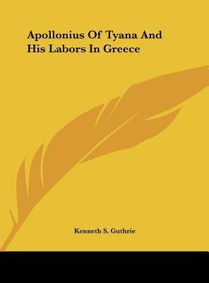 Apollonius of Tyana and His Labors in Greece