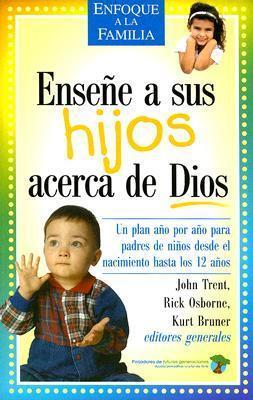 Ensene a Sus Hijos Acerca de Dios