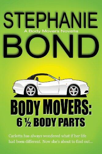 6 1/2 Body Parts: A Body Movers Novella