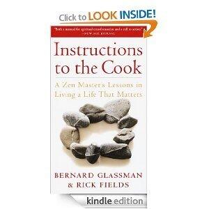 Instructions to the Cook: A Zen Master's Lessons in Living a Life That Matters