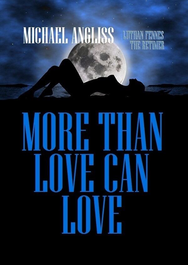 More Than Love Can Love