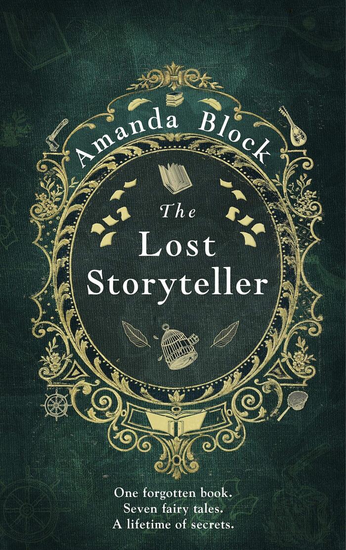 The Lost Storyteller: An Enchanting Debut Novel About Family Secrets and the Stories We Tell