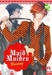 Maid Maiden Friday