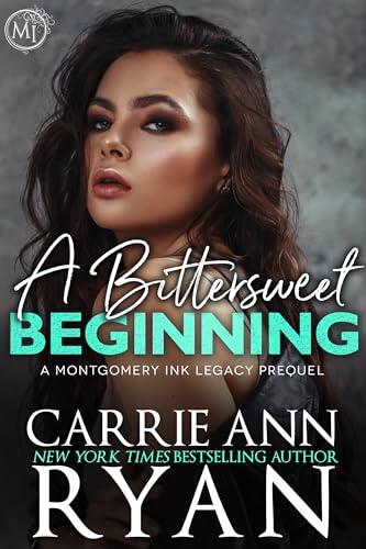 A Bittersweet Beginning: A Montgomery Ink Legacy Prequel
