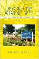 Beyond the Wishing Well: The History of Roosevelt, Ny