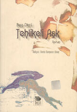 Tehlikeli Aşk