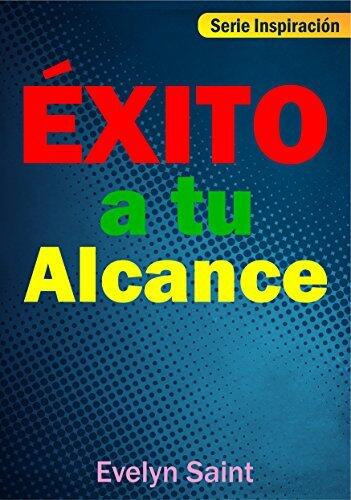 Éxito a Tu Alcance (Series Inspiración nº 2)