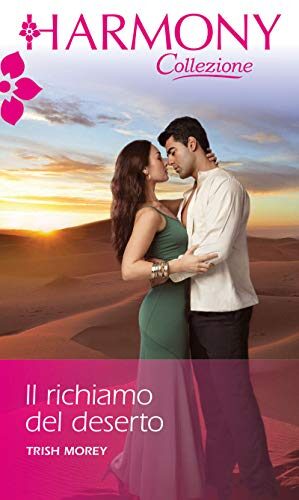 Il richiamo del deserto: Harmony Collezione