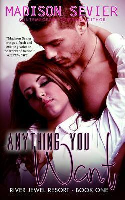 Anything You Want