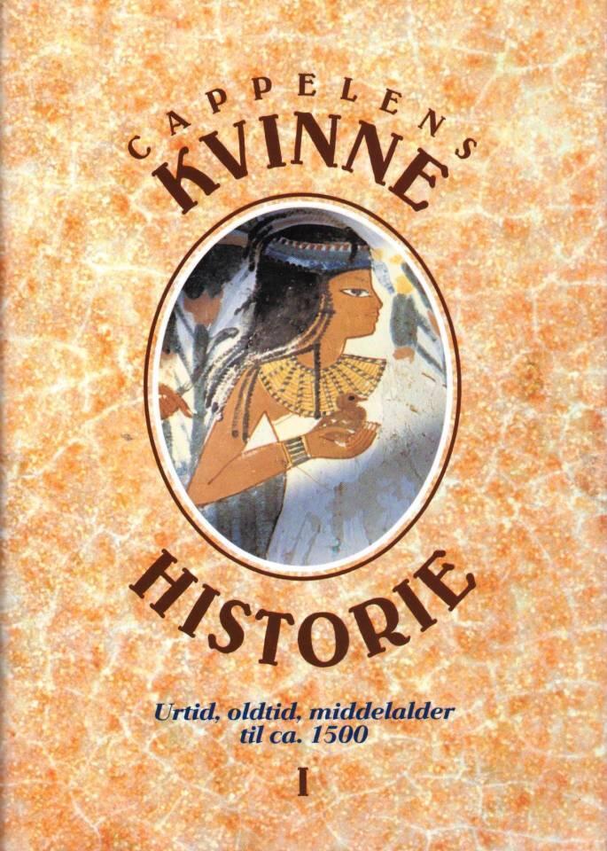 Cappelens kvinnehistorie: urtid, oldtid, middelalder til ca. 1500