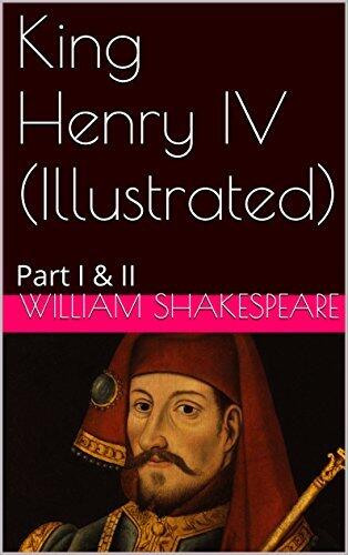 King Henry IV (Illustrated): Part I & II