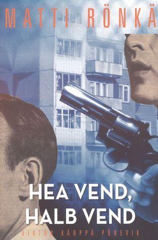 Hea vend, halb vend