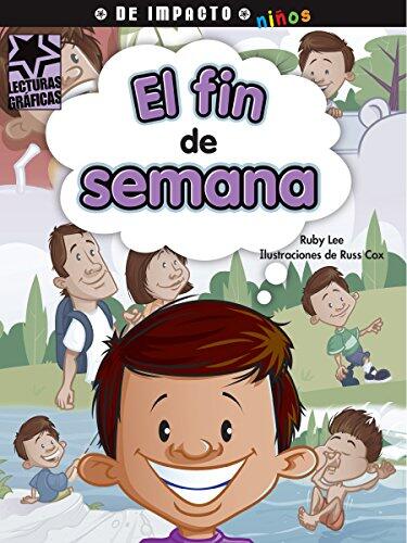 El fin de semana (Lecturas Graficas / Graphic Readers)