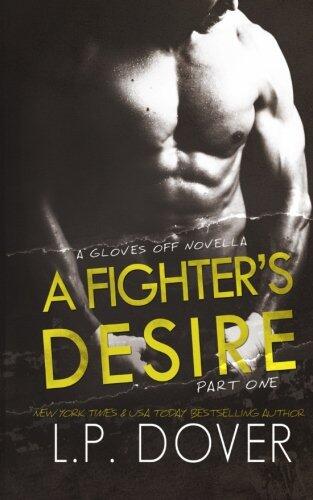 A Fighter's Desire, Part One
