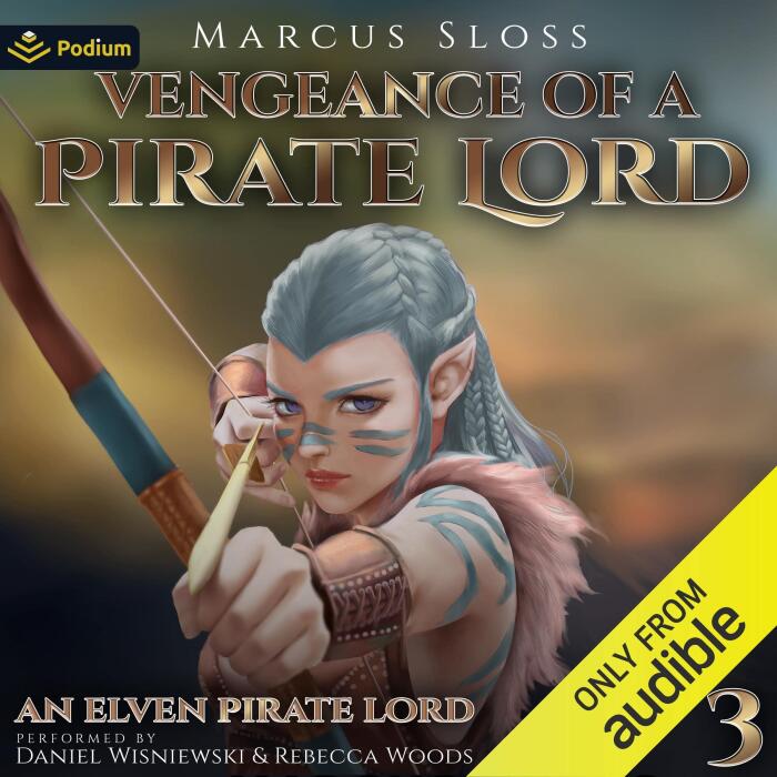 Vengeance of a Pirate Lord: An Elven Pirate Lord, Book 3