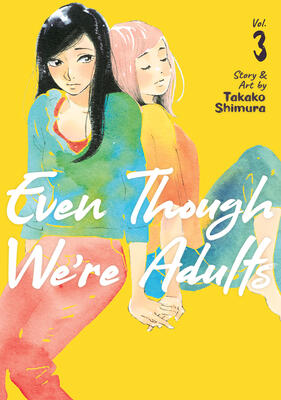 Even Though We're Adults (Vol. 3)