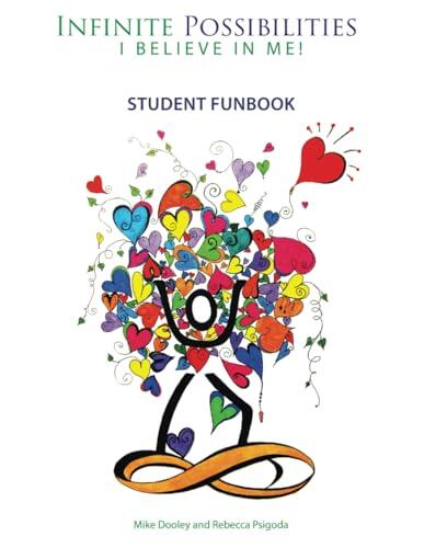Infinite Possibilities: I Believe in Me!: Student Funbook