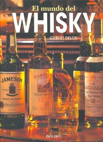 El Mundo Del Whiskey
