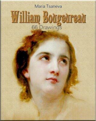 William Bougeureau: 66 Drawings