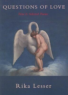 Questions of Love: New & Selected Poems