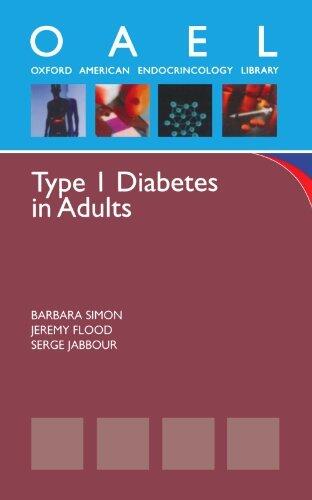 Type 1 Diabetes in Adults (Oxford American Endocrinology Library)