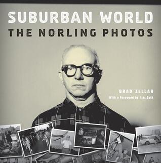 Suburban World: The Norling Photos