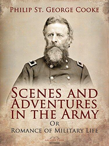 Scenes and Adventures in the Army: Or, Romance of Military Life
