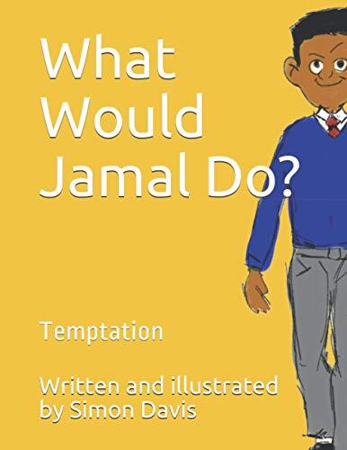 What Would Jamal Do?: Temptation