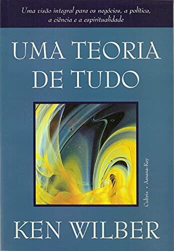 Uma Teoria De Tudo