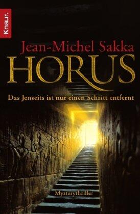 Horus: das Jenseits ist nur einen Schritt entfernt