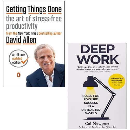 Getting Things Done By David Allen, Deep Work By Cal Newport 2 Books Collection Set: