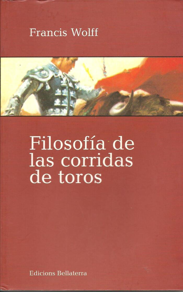 Filosofía de las corridas de toros