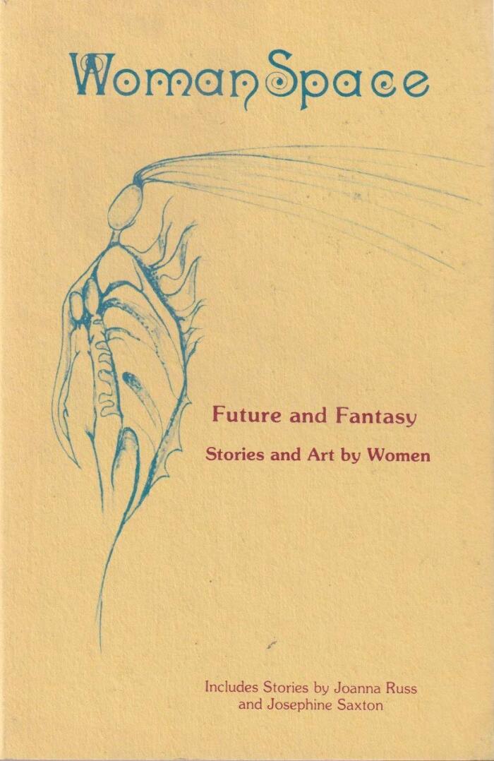 Woman Space: Future and Fantasy