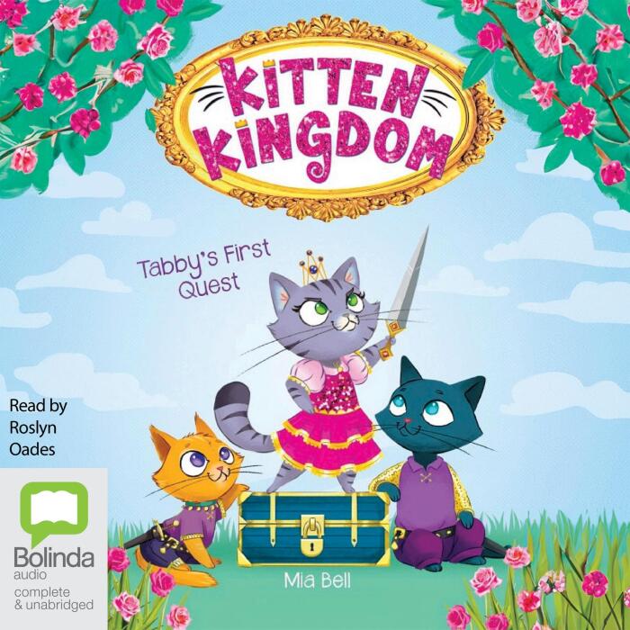 Tabby's First Quest: Kitten Kingdom, Book 1