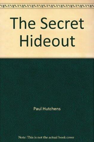 The Secret Hideout