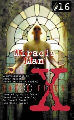 " X-files " : Miracle Man