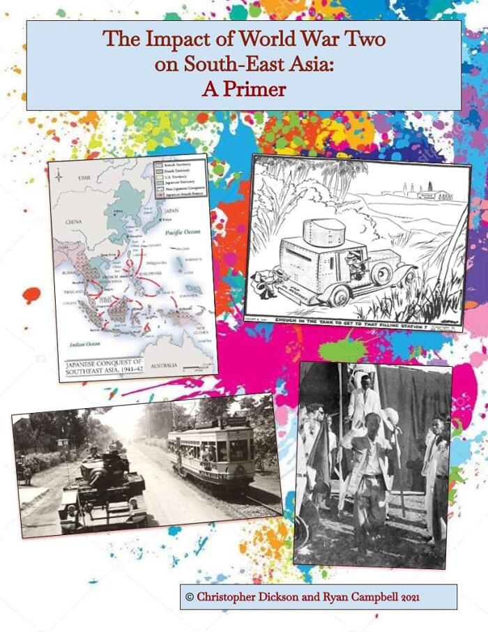 The Impact of World War Two on South-East Asia: A self-study reader for (IB) History students