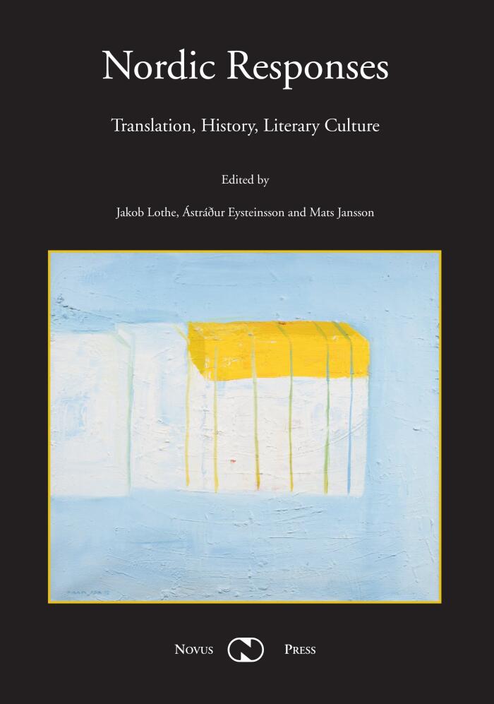 Nordic Responses. Translation, History, Literary Culture