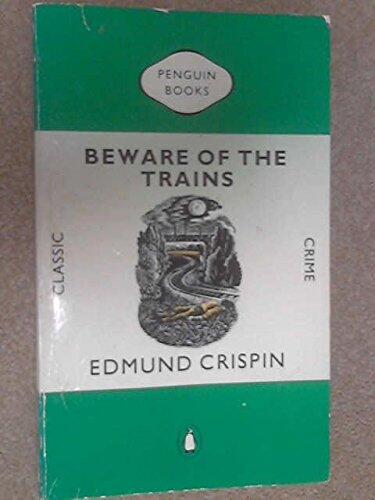 Beware of the Trains