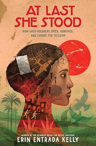 At Last She Stood: How Joey Guerrero Spied, Survived, and Fought for Freedom