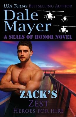 Zack's Zest: A SEALs of Honor World Novel